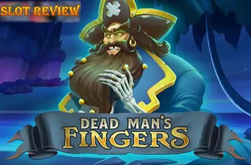 Dead Mans Fingers - обзор слота